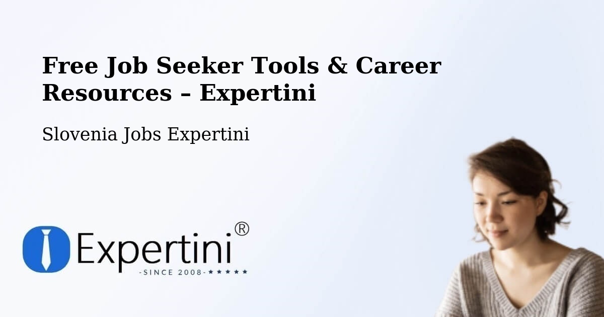 Free Job Seeker Tools & Career Resources – Mengeš - Mengeš, Slovenia Jobs Expertini