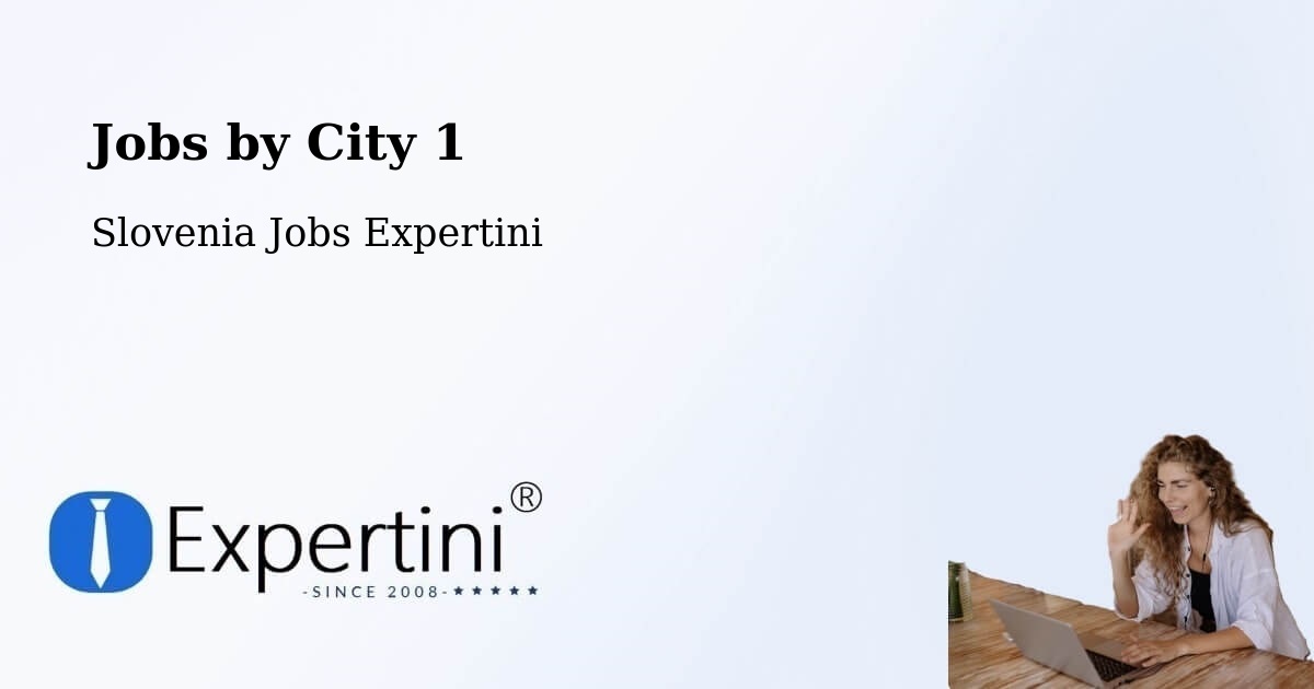 City Jobs in Slovenia - Expertini
