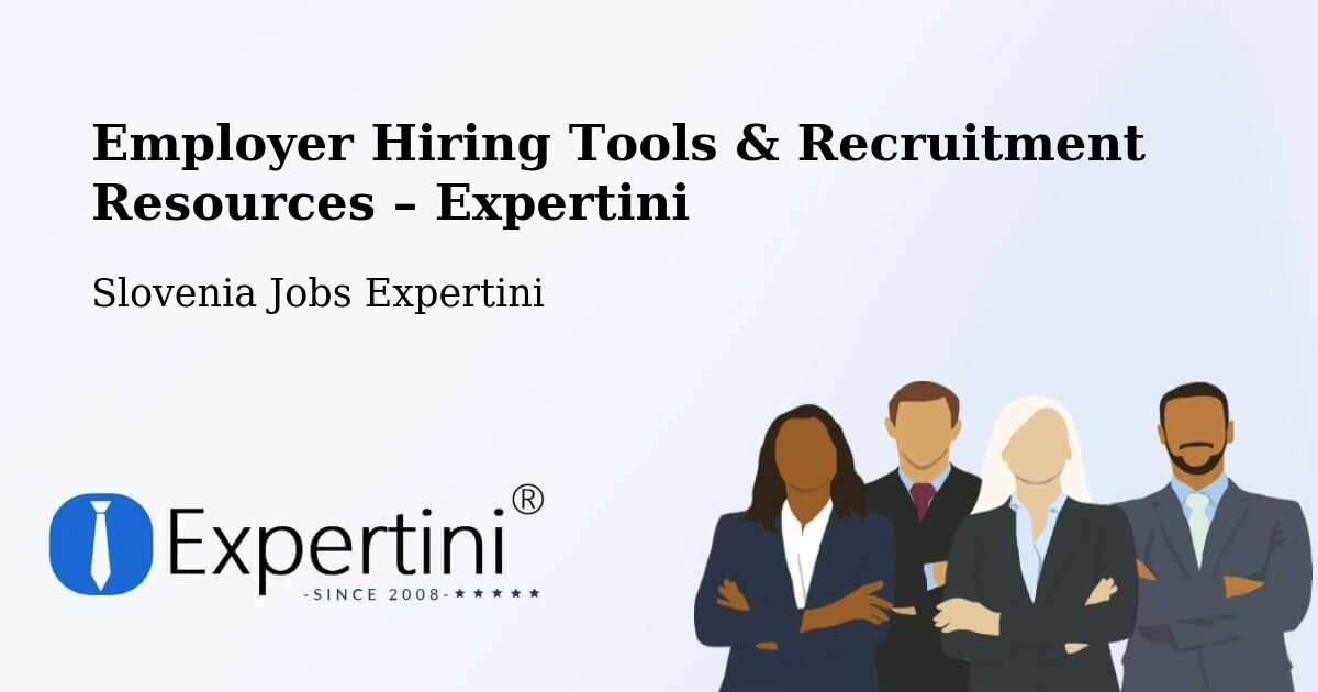 Employer Hiring Tools & Recruitment Resources – Mengeš - Mengeš, Slovenia Jobs Expertini