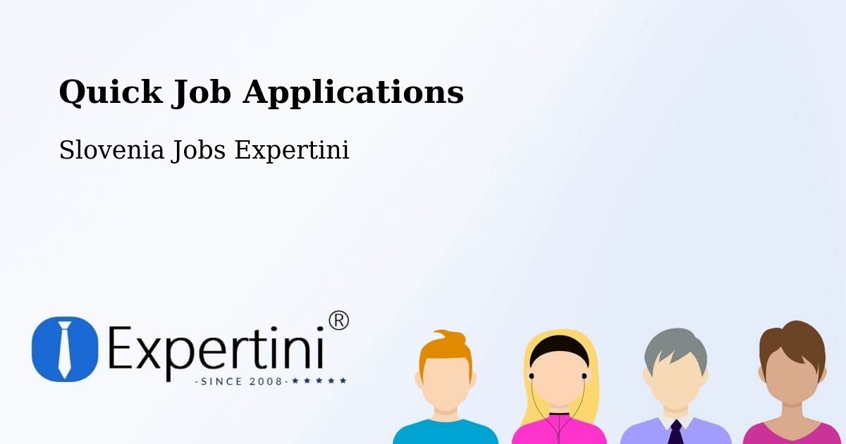 Quick Apply Feature – Mengeš - Slovenia Jobs Expertini