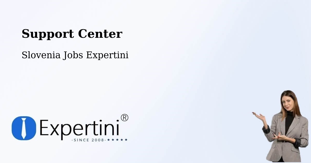 Support Services – Mengeš - Slovenia Jobs Expertini